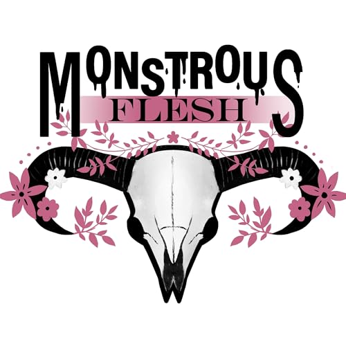 Monstrous Flesh: A Horror Film Podcast by Monstrous Flesh