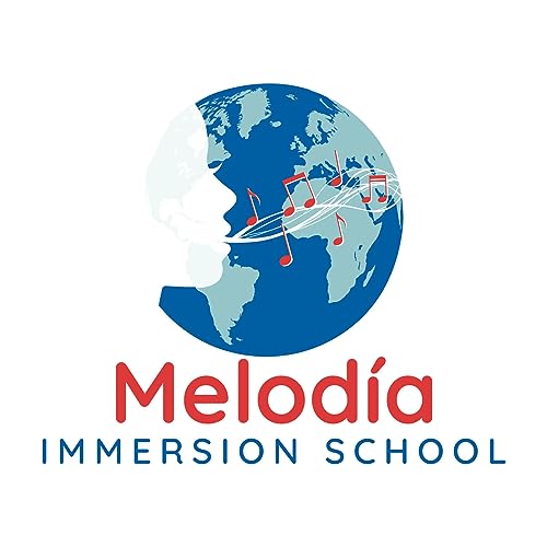 Melodía Immersion School Podcast by Melodía Immersion School