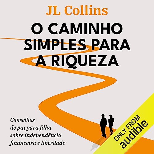 O caminho simples para a riqueza