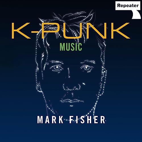 K-Punk: Music