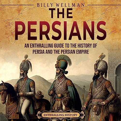 The Persians by Billy Wellman