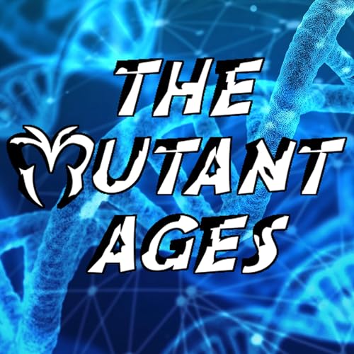 The Mutant Ages by The Mutant Ages