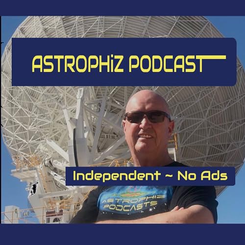 Astronomy Astrophiz Podcast by Brendan O'Brien: Astronomers Astrophysicists & Space Scientists