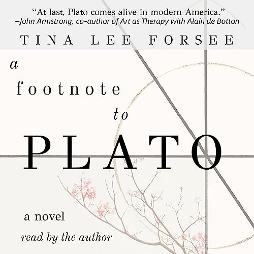 A Footnote to Plato by Tina Lee Forsee