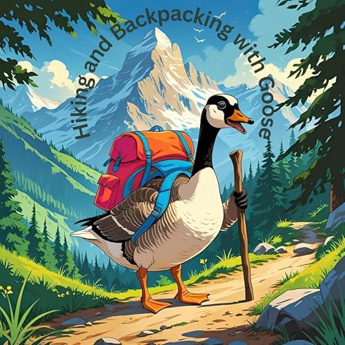 Hiking and Backpacking with Goose by SBR Services