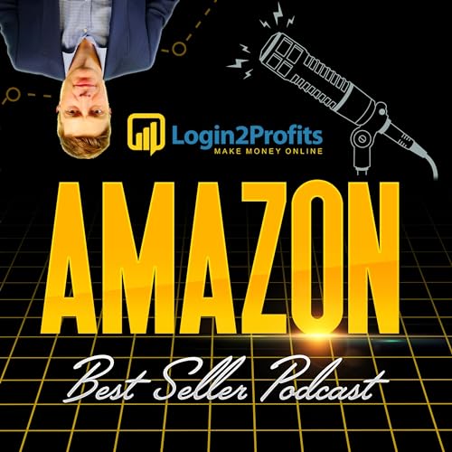 Login2Profits Amazon Bestseller Podcast