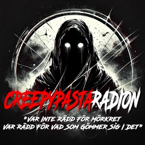 CreepyPastaRadion by Hemsökt Sverige