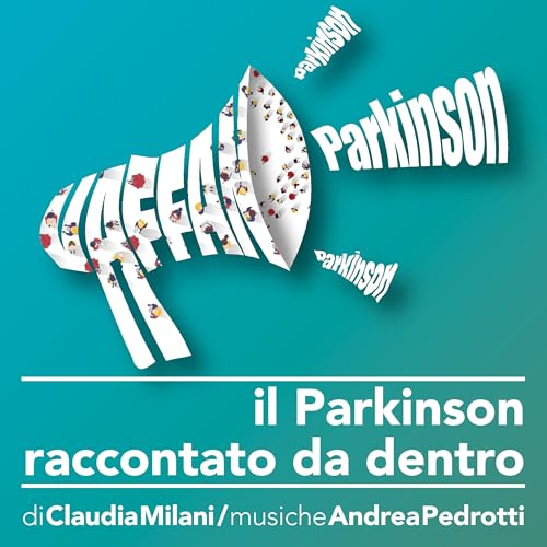 Vaffanparkinson / Il Parkinson raccontato da dentro by Claudia Vaffanparkinson