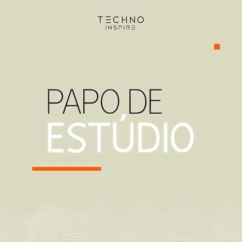 Papo de Estúdio by Techno Inspire