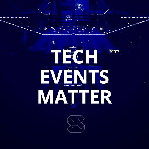 Tech Events Matter by Startup Sesame