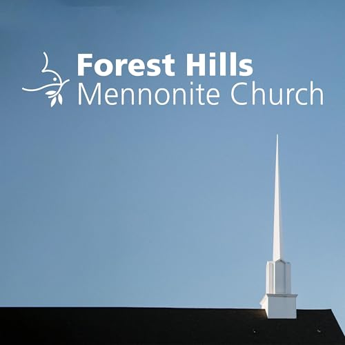Forest Hills Mennonite Church by Forest Hills Mennonite Church