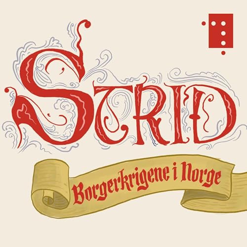 Strid – de norske borgerkrigene by Nasjonalbiblioteket 