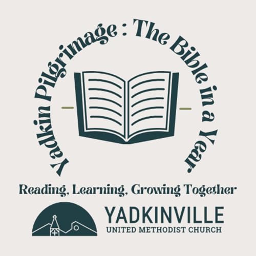 Yadkin Pilgrimage: The Bible in a Year