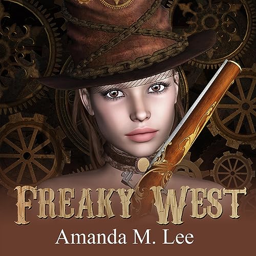 Freaky West by Amanda M. Lee