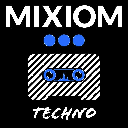 MIXIOM Techno by MIXIOM.com