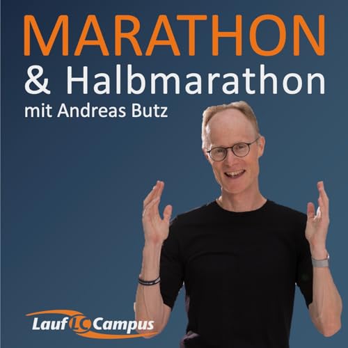MARATHON PODCAST by Andreas Butz Laufcampus