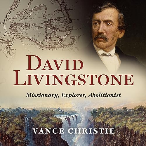 David Livingstone by Vance Christie
