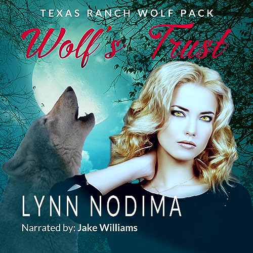 Wolf's Trust by Lynn Nodima