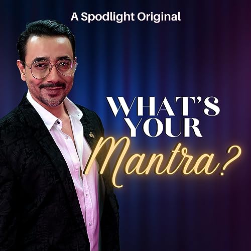 What's Your Mantra? by MnM Spodlight
