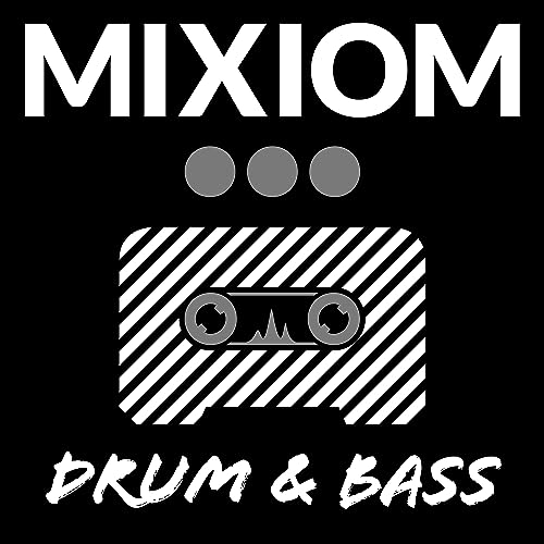 MIXIOM Drum and Bass