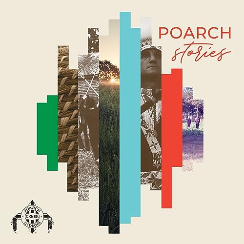 Poarch Stories by Poarch Band of Creek Indians
