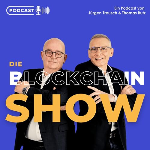 Die Blockchain Show by Jürgen Treusch Thomas Butz