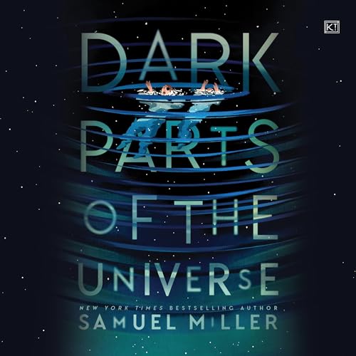 Dark Parts of the Universe by Samuel Miller