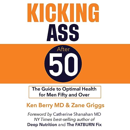 Kicking Ass After 50 by Ken Berry