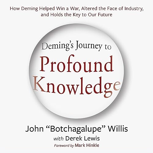 Deming's Journey to Profound Knowledge