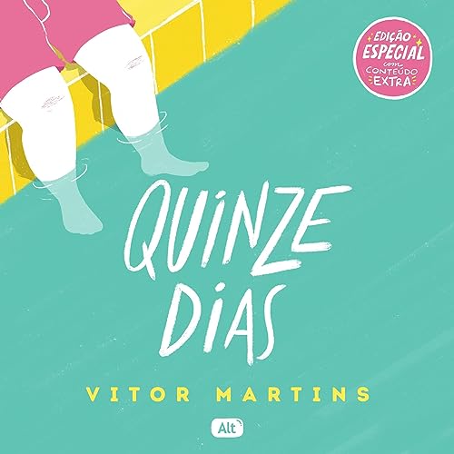 Quinze dias (Edição Especial) by Vitor Martins