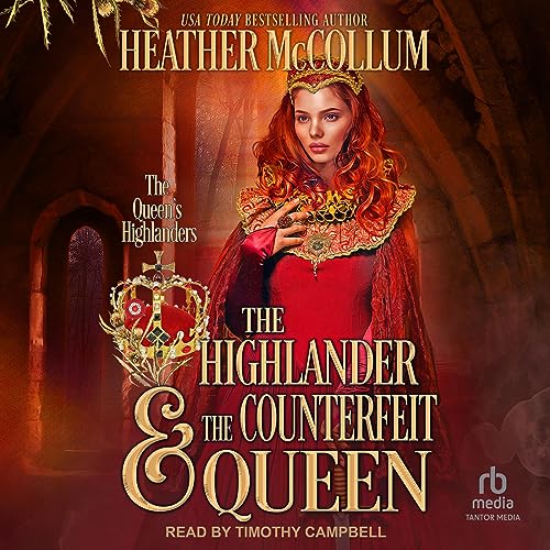 The Highlander &amp; the Counterfeit Queen