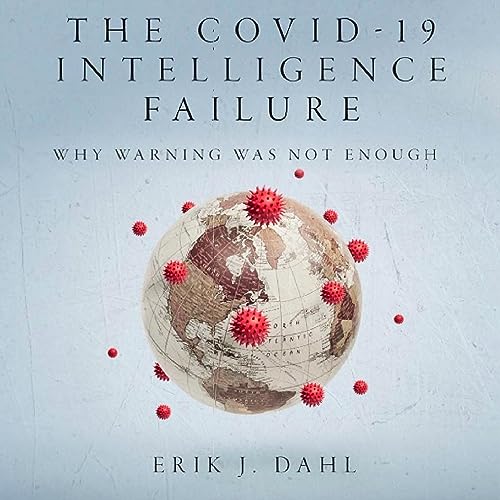 The Covid-19 Intelligence Failure