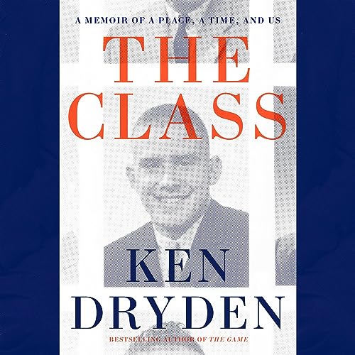 The Class by Ken Dryden