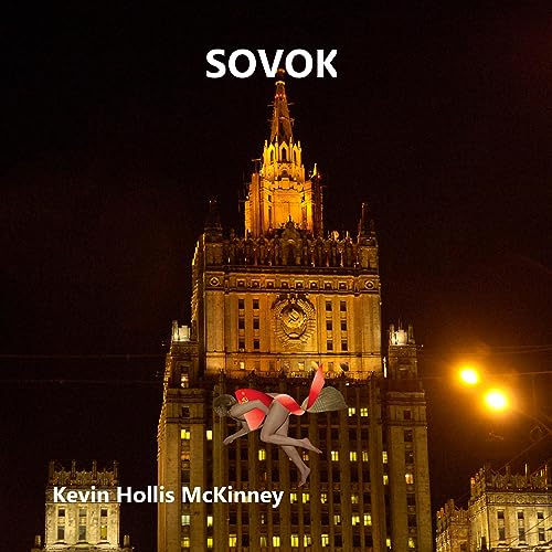 Sovok by Kevin Hollis McKinney