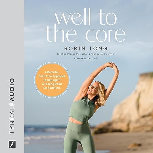 Well to the Core by Robin Long