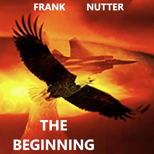 The Beginning by Frank Nutter