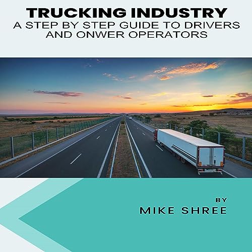 Trucking Industry by Mike Shree