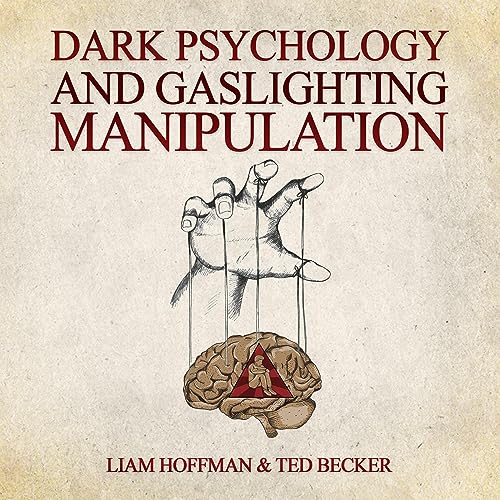 Dark Psychology and Gaslighting Manipulation