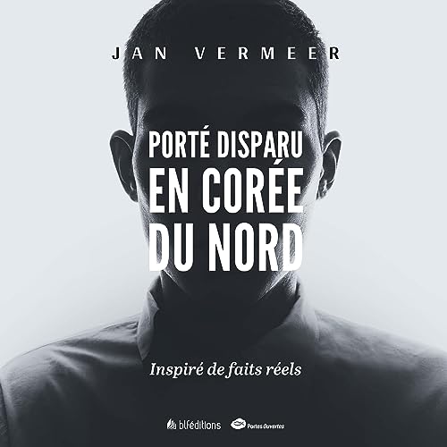 Porté disparu en Corée du Nord [Missing in North Korea]