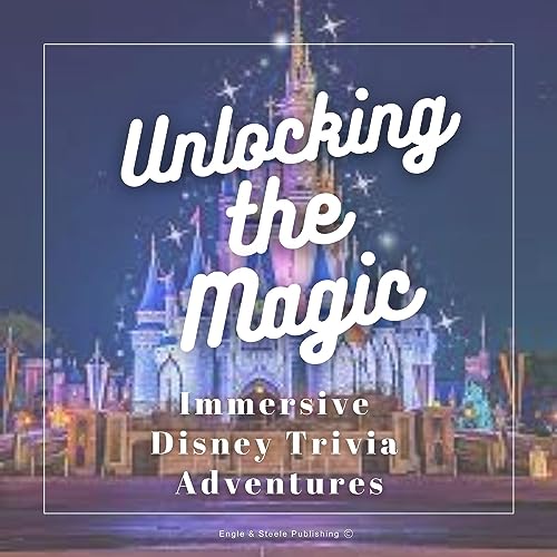 Unlocking the Magic by Engle and Steele Publishing