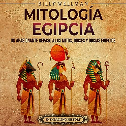 Mitología egipcia [Egyptian Mythology]