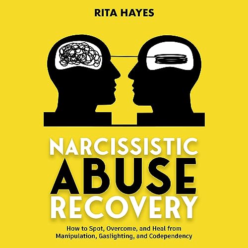 Narcissistic Abuse Recovery