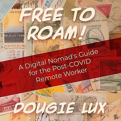 Free to Roam! by Dougie Lux
