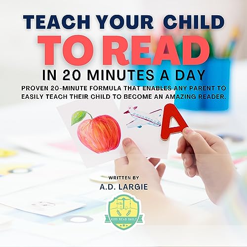 Teach Your Child to Read in 20 Minutes a Day