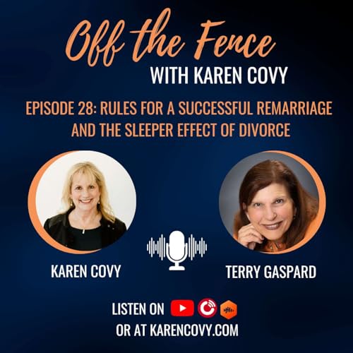 Terry Gaspard: Rules for a Successful Remarriage and the Sleeper Effect of Divorce
