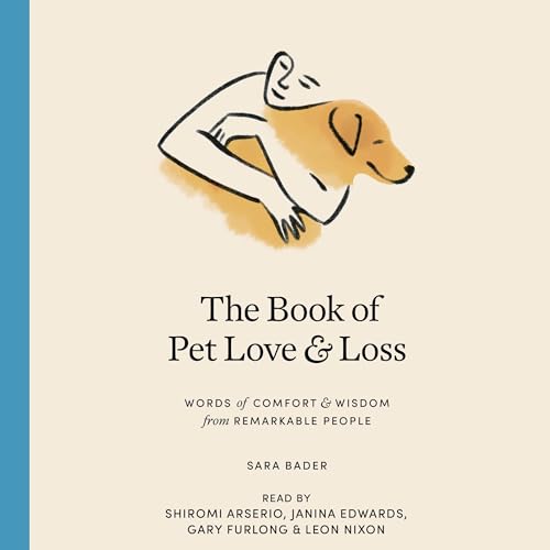 The Book of Pet Love and Loss by Sara Bader