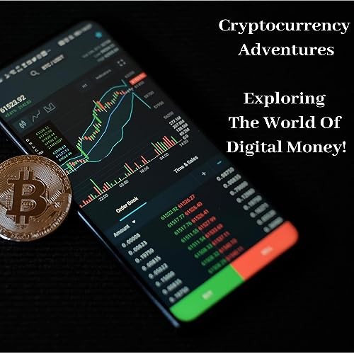 Cryptocurrency Adventures by Digital Millionaire LLC