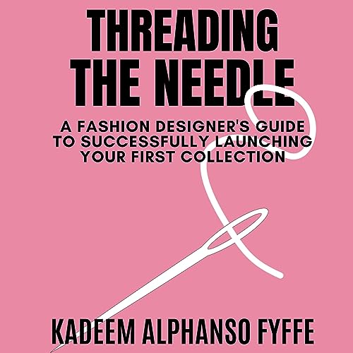 Threading the Needle by Kadeem Alphanso Fyffe
