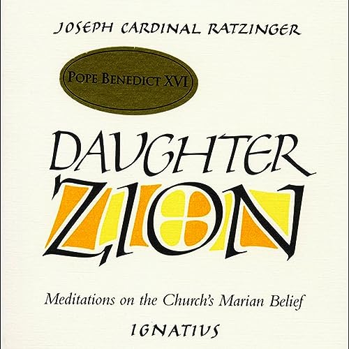 Daughter Zion by Joseph Ratzinger
