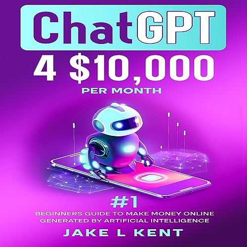 ChatGPT 4 $10,000 Per Month
